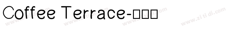 Coffee Terrace字体转换
